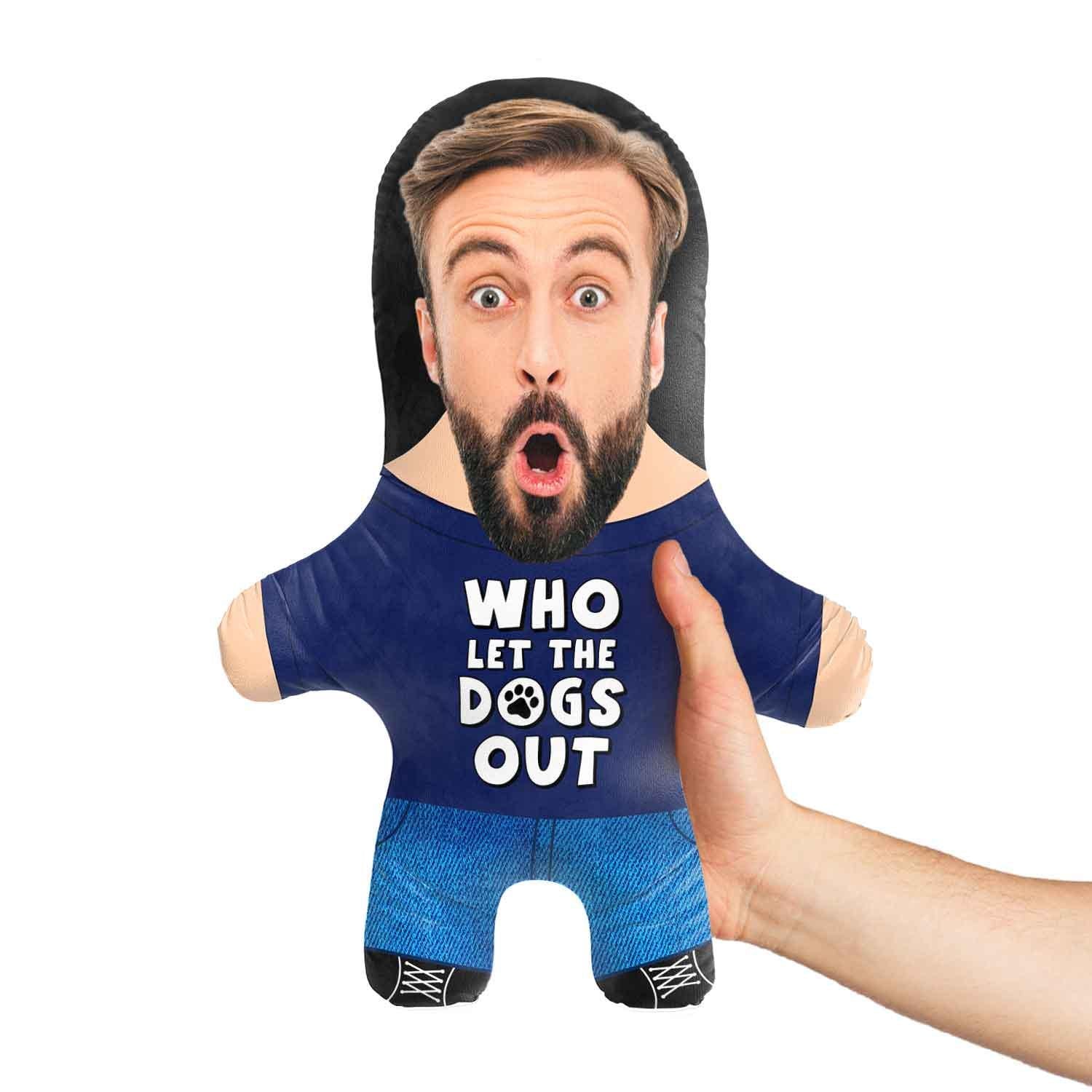 Who Let The Dogs Out Personalised Dog Toy | Custom Photo Dog Toy | Funny Squeaky Dog Toy